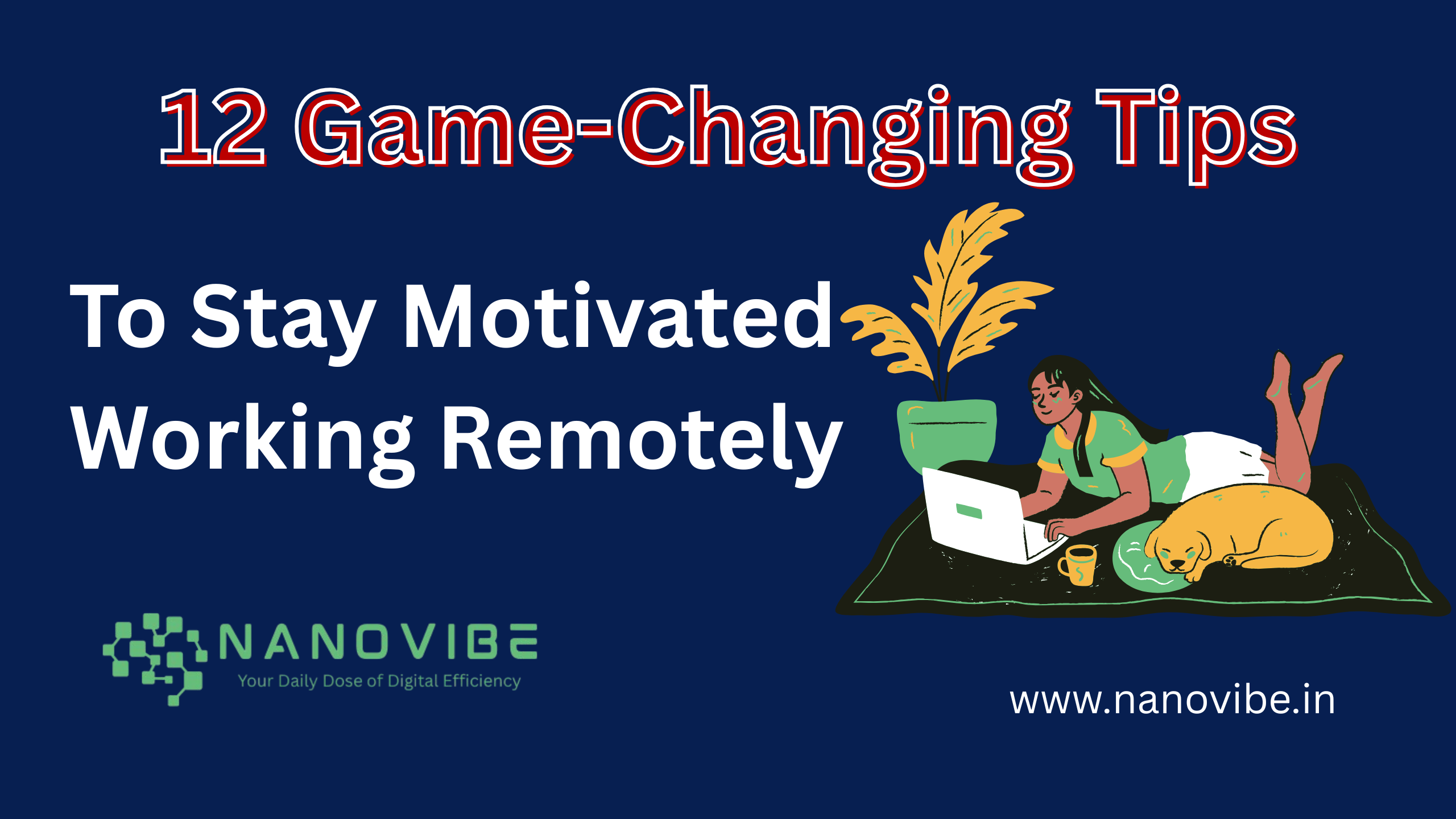 How to Stay Motivated Working Remotely